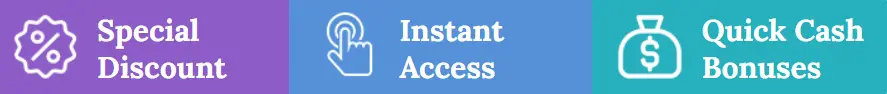 Discount, Instant Access and Bonus label